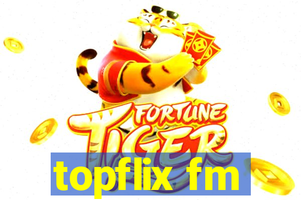 topflix fm